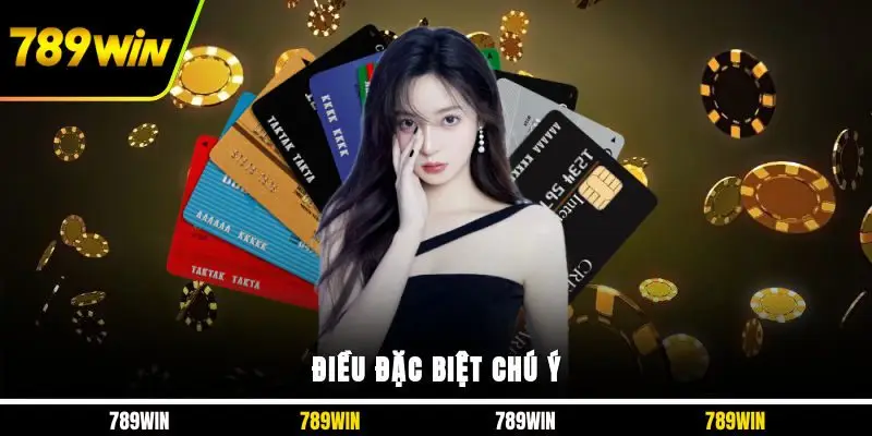 Điều đặc biệt chú ý